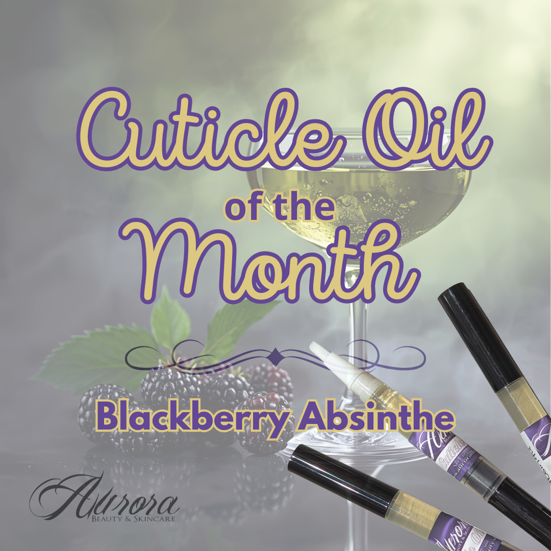 Cuticle Oil of the Month